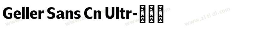 Geller Sans Cn Ultr字体转换